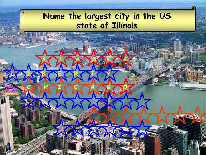 Name the largest city in the US state of Illinois A L L A