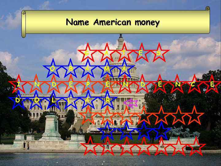 Name American money G A T O B A M S D E A