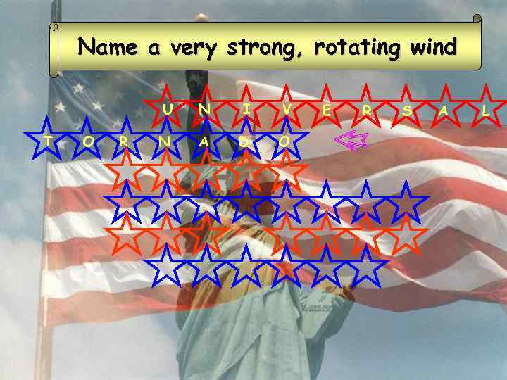 Name a very strong, rotating wind U T O R N I V N