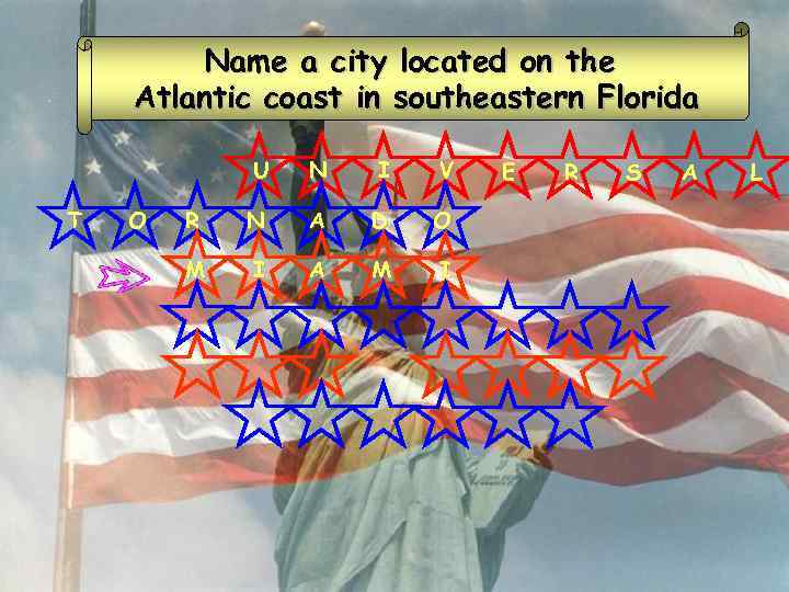 Name a city located on the Atlantic coast in southeastern Florida U T O