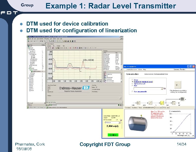 Example 1: Radar Level Transmitter l l DTM used for device calibration DTM used