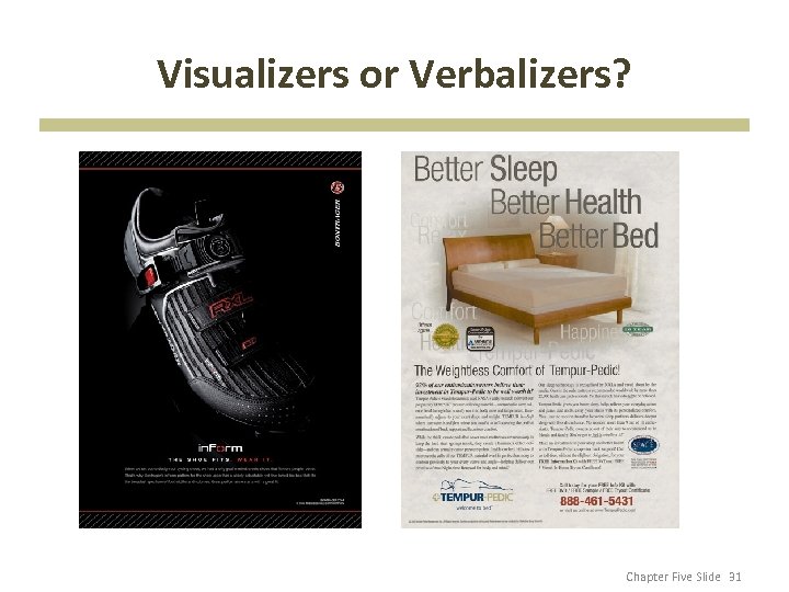 Visualizers or Verbalizers? Chapter Five Slide 31 