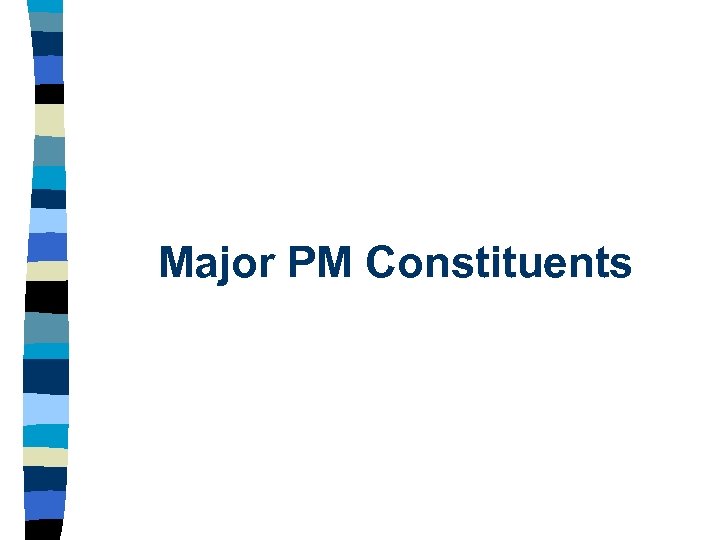 Major PM Constituents 