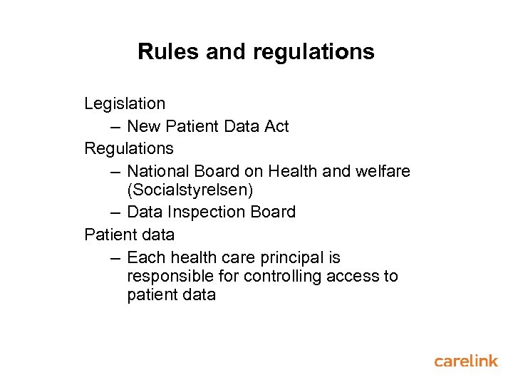 Rules and regulations Legislation – New Patient Data Act Regulations – National Board on