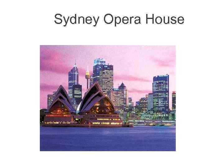 Sydney Opera House 