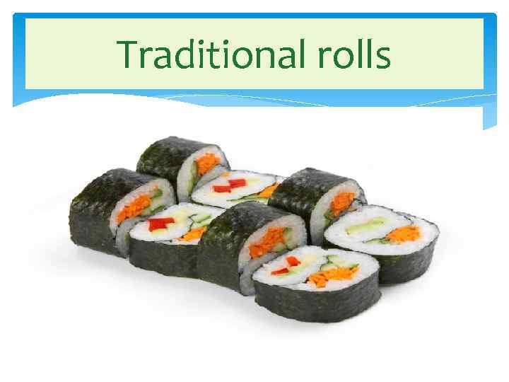 Traditional rolls 