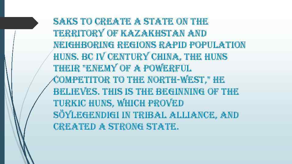 saks to create a state on the territory of kazakhstan and neighboring regions rapid
