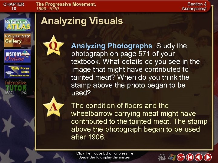 Analyzing Visuals Analyzing Photographs Study the photograph on page 571 of your textbook. What