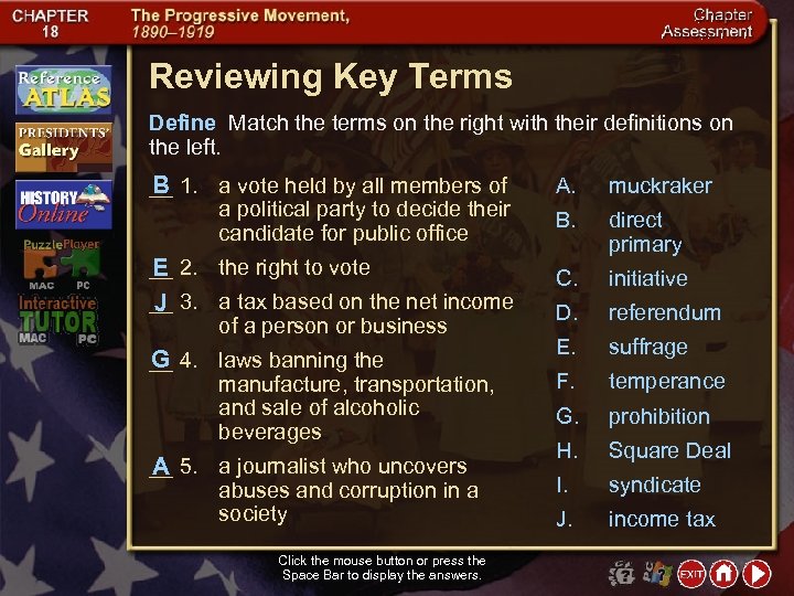 Reviewing Key Terms Define Match the terms on the right with their definitions on
