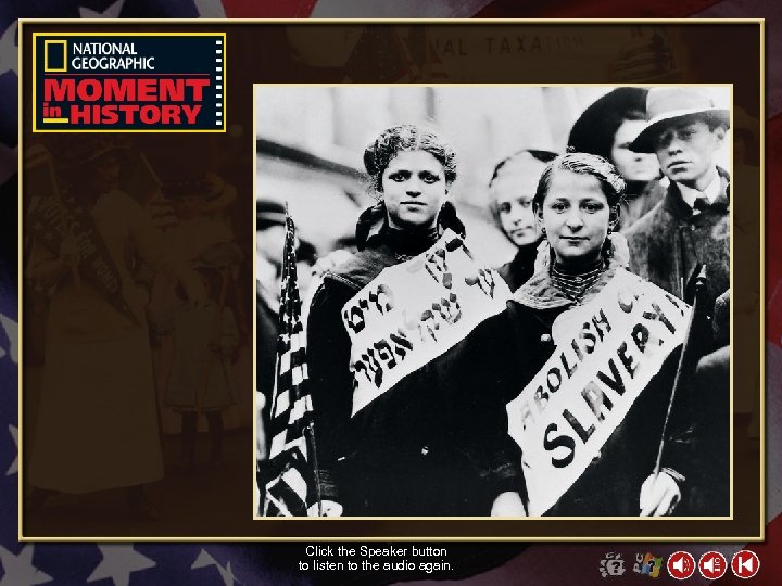 Click the Speaker button to listen to the audio again. 