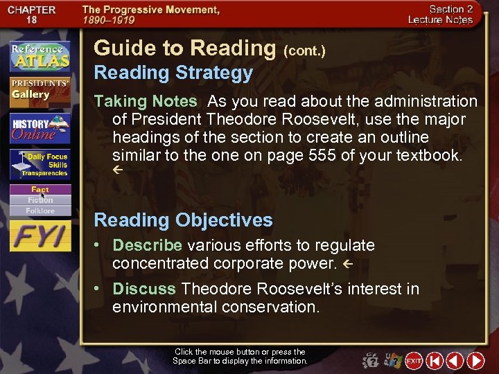 Guide to Reading (cont. ) Reading Strategy Taking Notes As you read about the