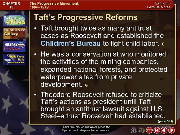 Taft’s Progressive Reforms • Taft brought twice as many antitrust cases as Roosevelt and