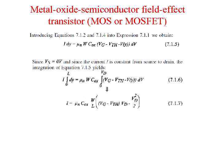 Metal-oxide-semiconductor field-effect transistor (MOS or MOSFET) 