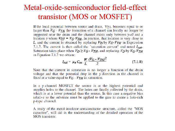 Metal-oxide-semiconductor field-effect transistor (MOS or MOSFET) 