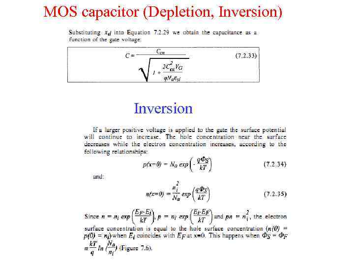 MOS capacitor (Depletion, Inversion) Inversion 
