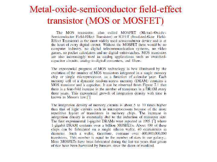 Metal-oxide-semiconductor field-effect transistor (MOS or MOSFET) 