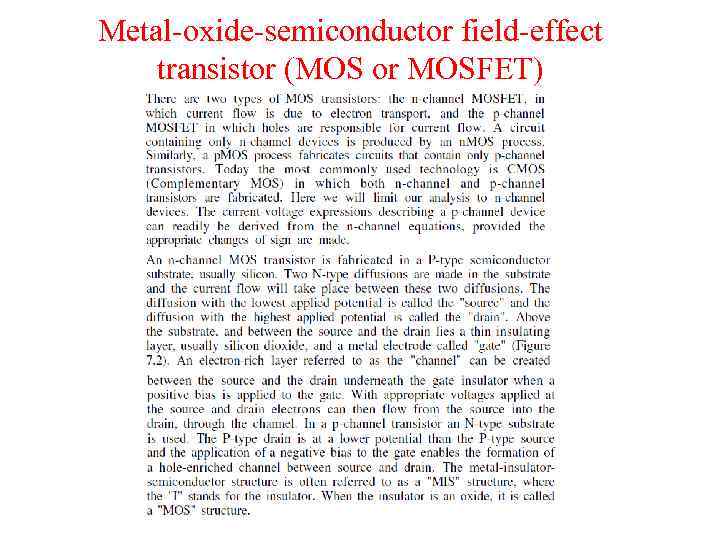 Metal-oxide-semiconductor field-effect transistor (MOS or MOSFET) 