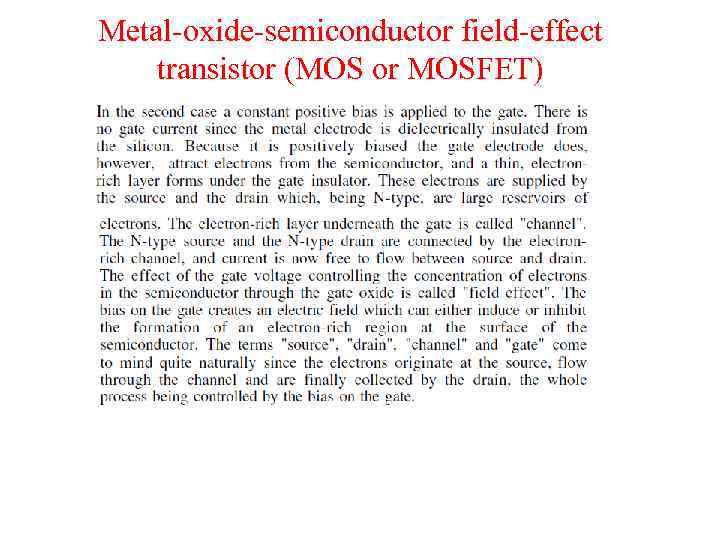 Metal-oxide-semiconductor field-effect transistor (MOS or MOSFET) 