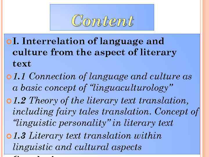 Content I. Interrelation of language and culture from the aspect of literary text 1.