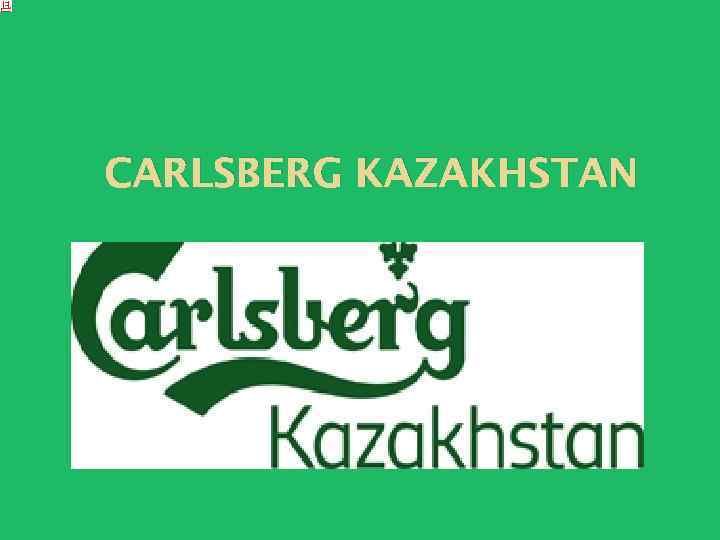 CARLSBERG KAZAKHSTAN 