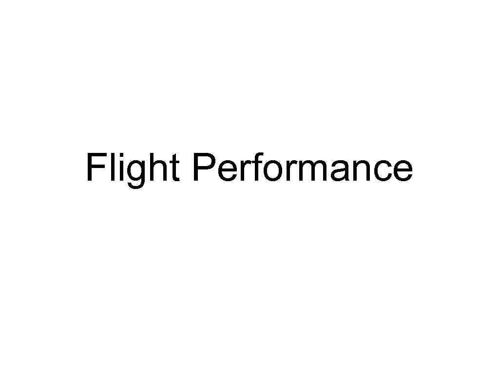 Flight Performance 