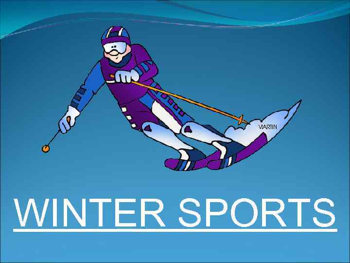 WINTER SPORTS 