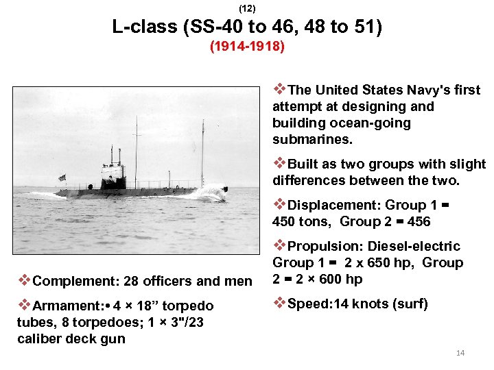 (12) L-class (SS-40 to 46, 48 to 51) (1914 -1918) v. The United States