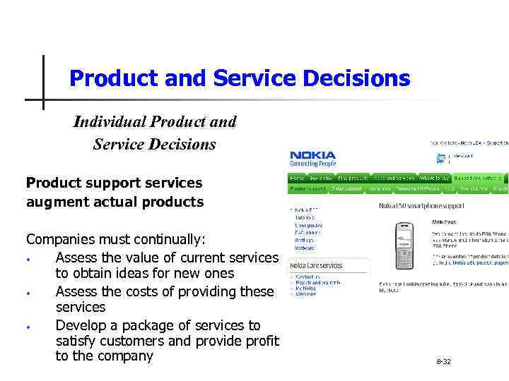 Product and Service Decisions Individual Product and Service Decisions Product support services augment actual