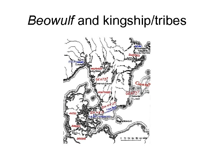 Beowulf and kingship/tribes 