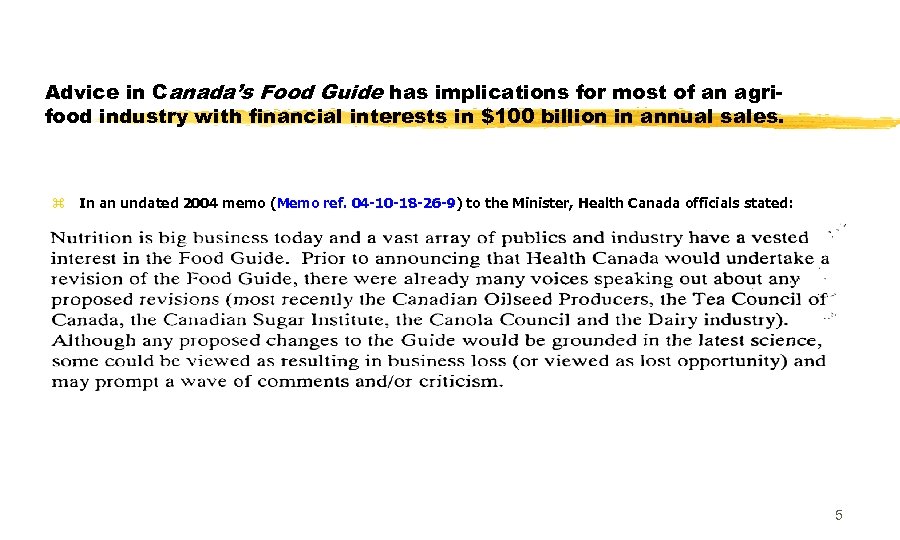 Advice in Canada’s Food Guide has implications for most of an agrifood industry with