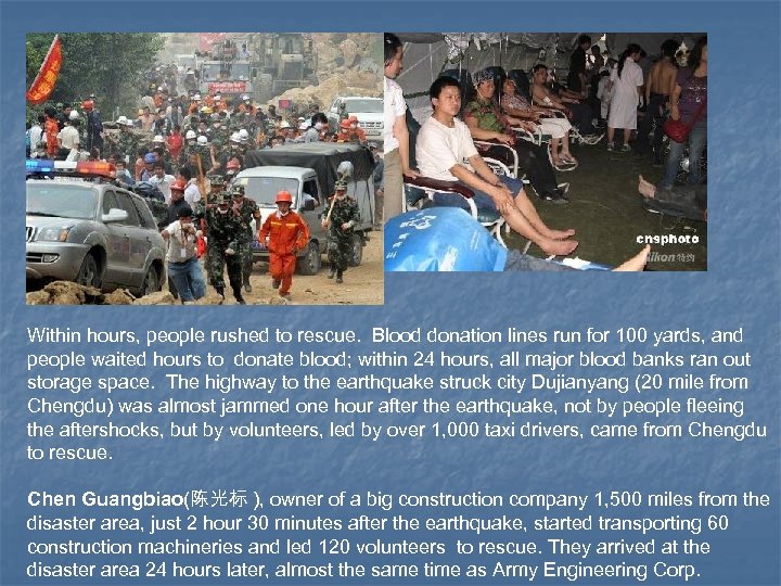 Within hours, people rushed to rescue. Blood donation lines run for 100 yards, and