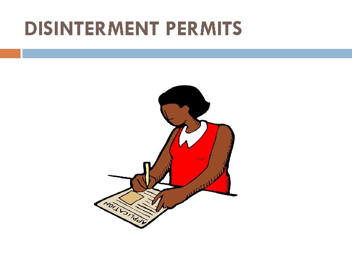 DISINTERMENT PERMITS 