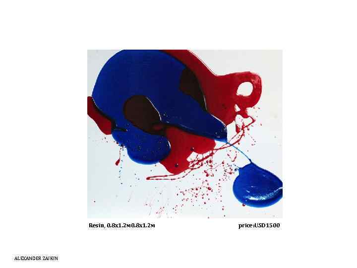 Resin, 0. 8 х1. 2 м ALEXANDER ZAIKIN price: USD 1500 