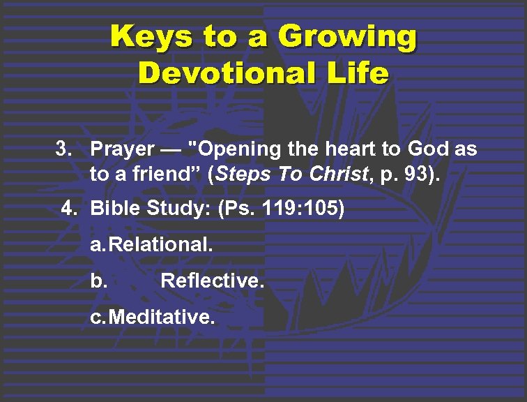 Keys to a Growing Devotional Life 3. Prayer — 