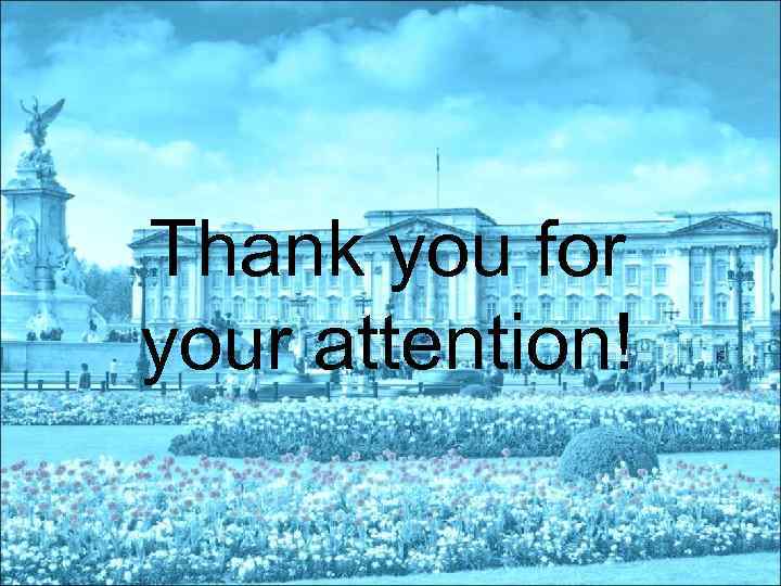 Thank you for your attention! 