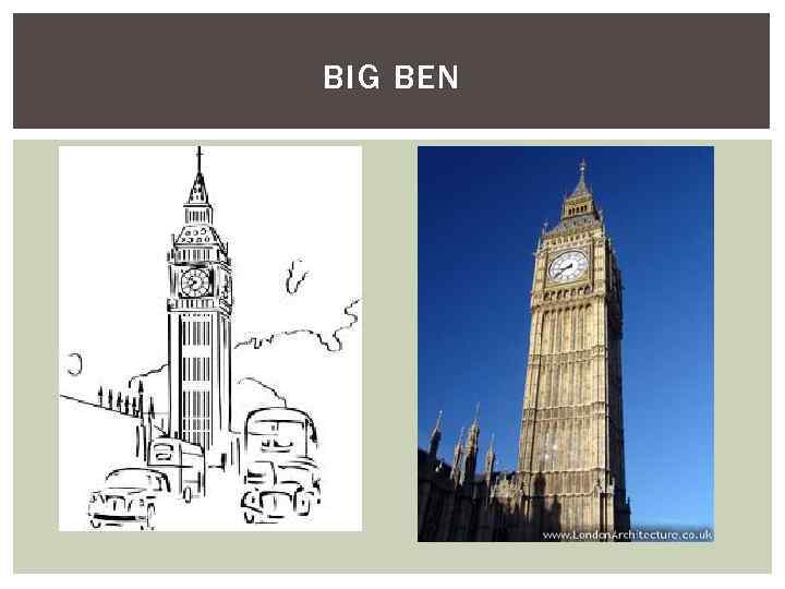 BIG BEN 