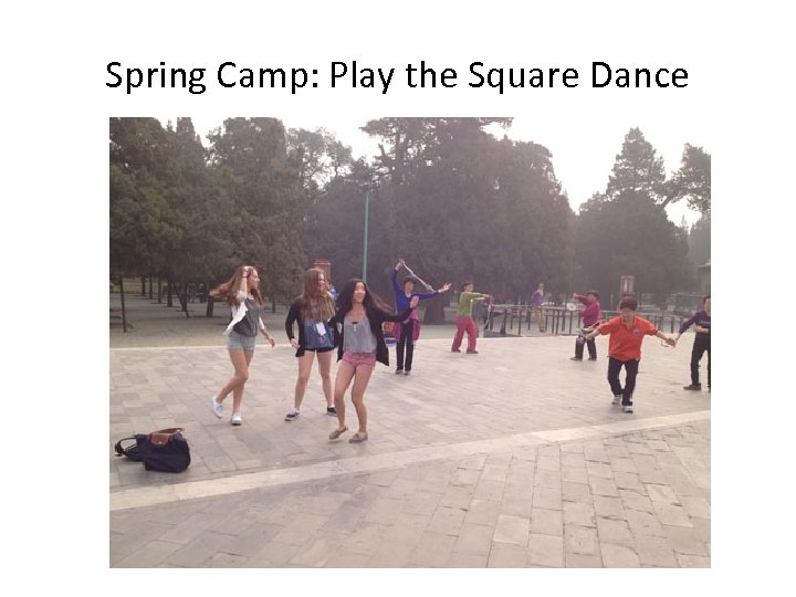 Spring Camp: Play the Square Dance 