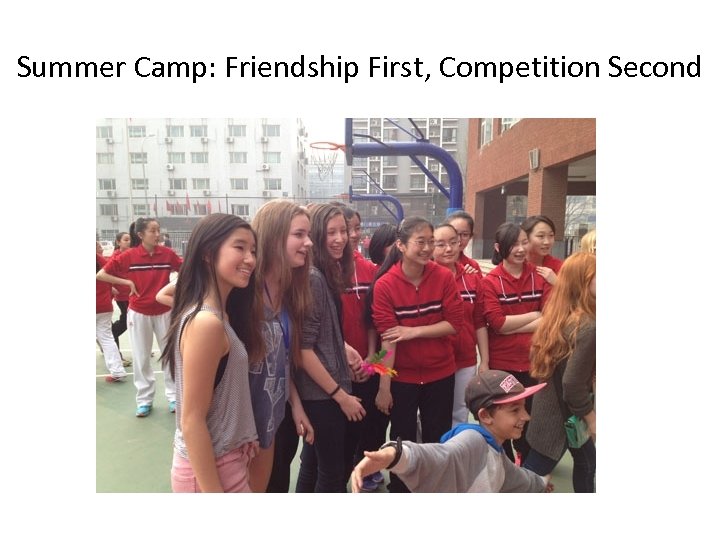Summer Camp: Friendship First, Competition Second 