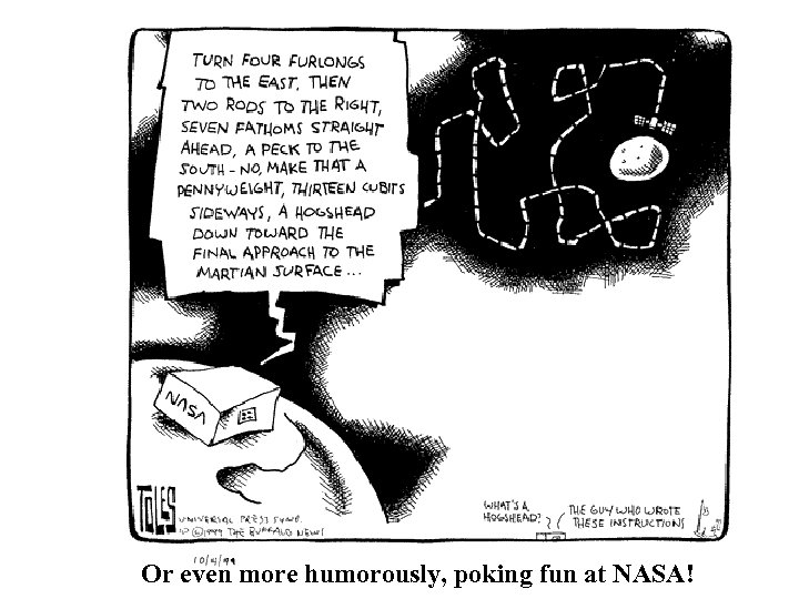 Or even more humorously, poking fun at NASA! 