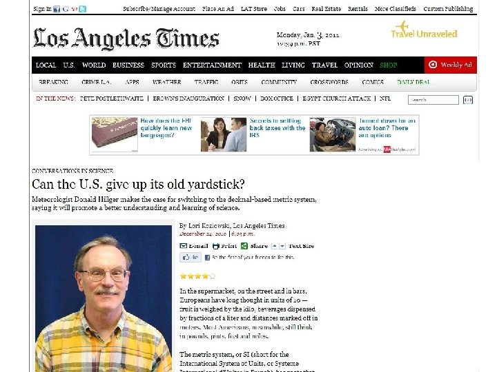 LA Times interview, as a scientist in support of U. S. adoption of the