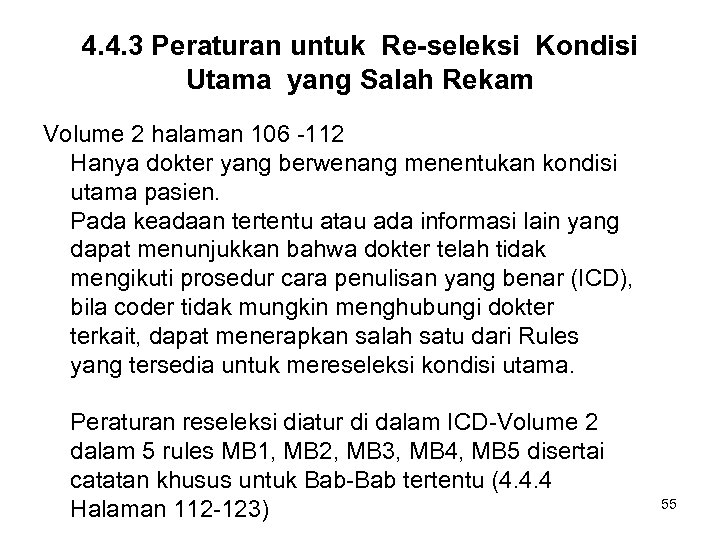 4. 4. 3 Peraturan untuk Re-seleksi Kondisi Utama yang Salah Rekam Volume 2 halaman