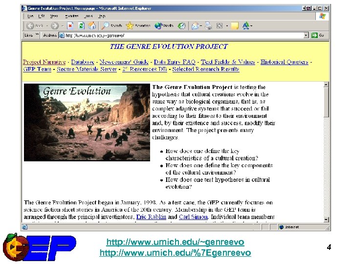 Project Website http: //www. umich. edu/~genreevo http: //www. umich. edu/%7 Egenreevo 4 