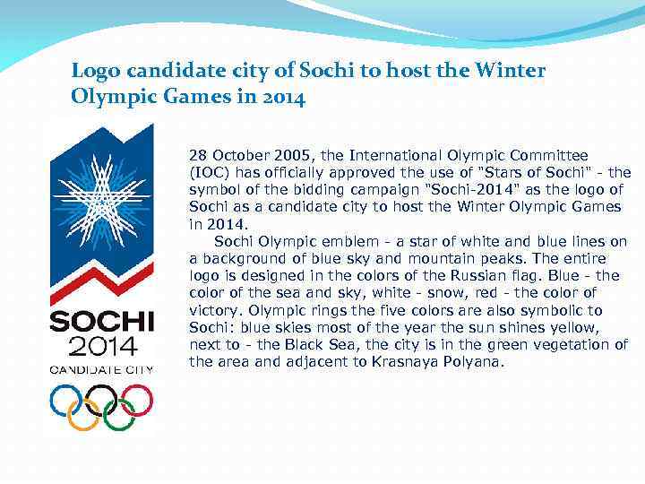 Logo candidate city of Sochi to host the Winter Olympic Games in 2014 28