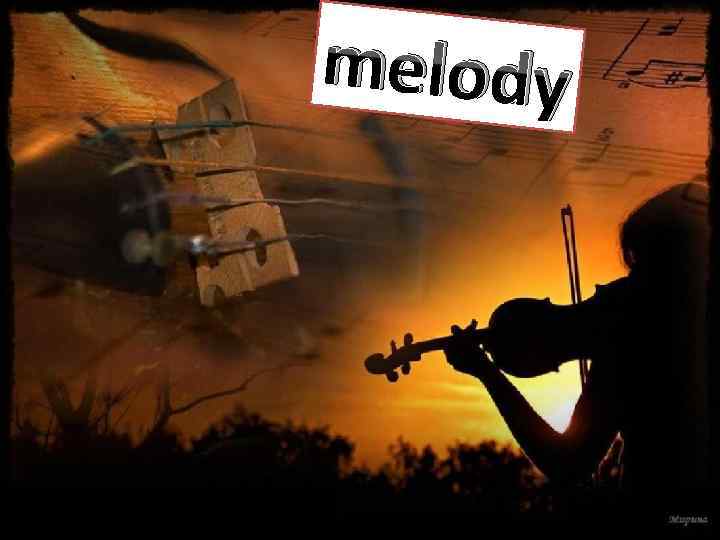 melody 