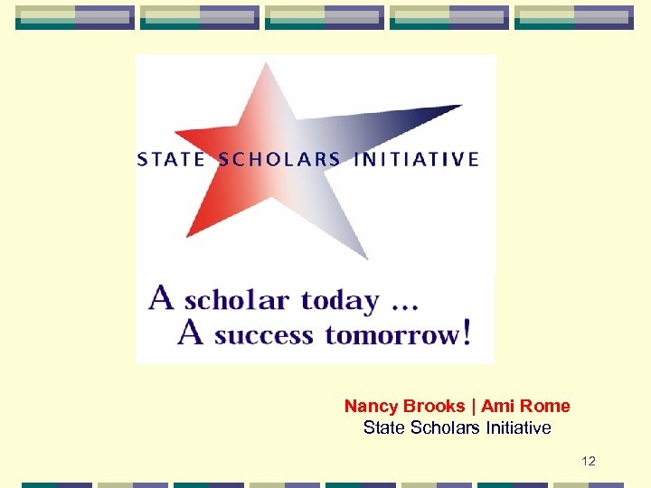 Nancy Brooks | Ami Rome State Scholars Initiative 12 