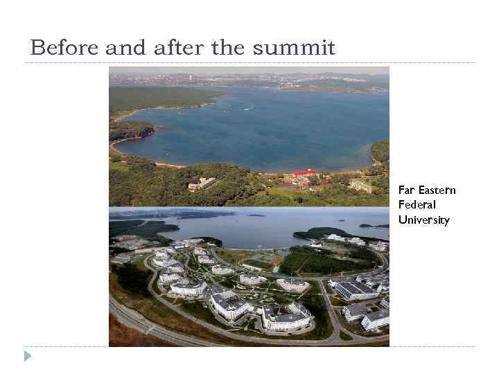 Before and after the summit Far Eastern Federal University 