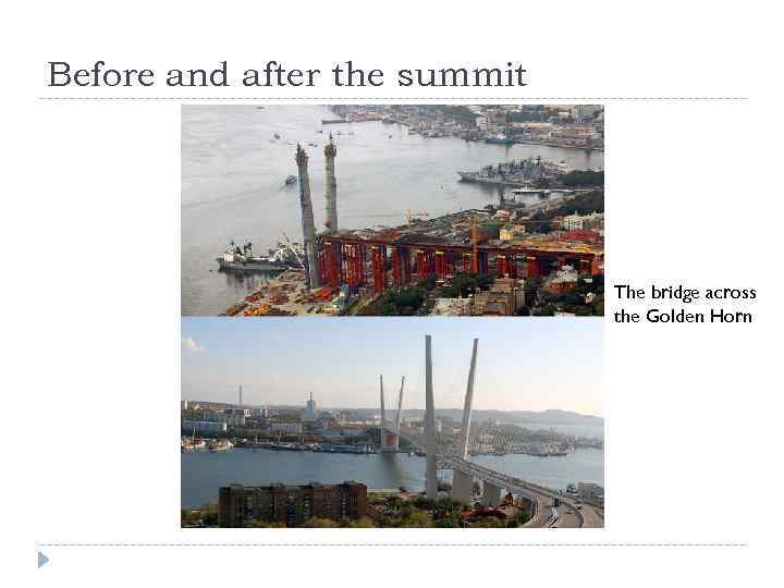 Before and after the summit The bridge across the Golden Horn 