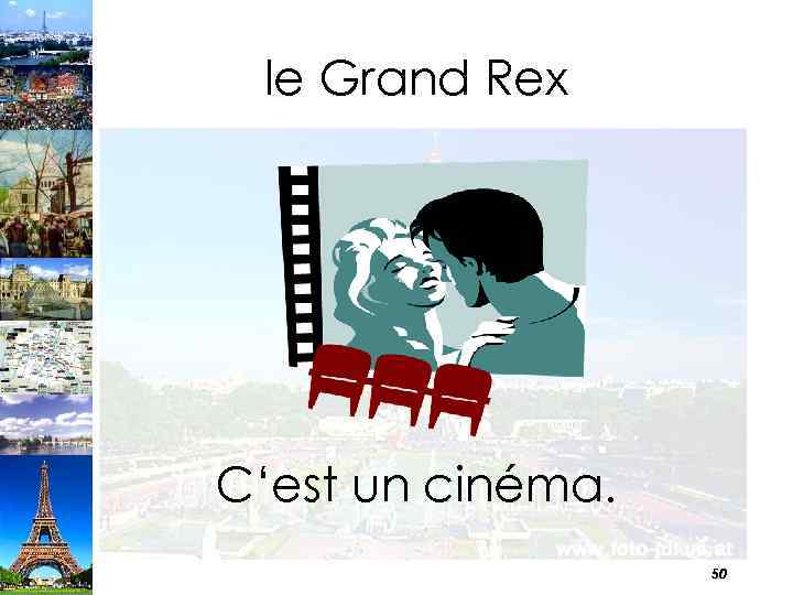 le Grand Rex C‘est un cinéma. 50 