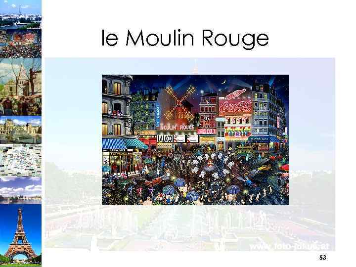 le Moulin Rouge 53 