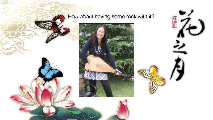 How about having some rock with it? 